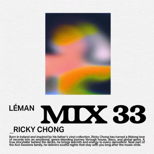 LÉMAN MIX 33 - RICKY CHONG